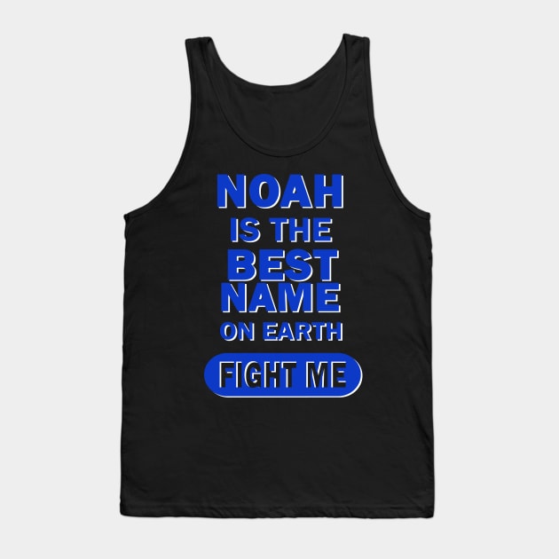 Noah Boys Name Birthday Gift Quote Tank Top by FindYourFavouriteDesign